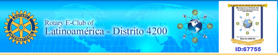 67755 | Rotary E-Club of Latinoamérica | D-4200.