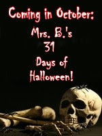 MRS. B's 31 DAYS OF HALLOWEEN