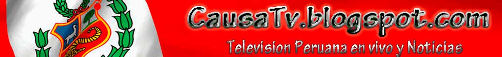 Television Peruana en vivo , Series Peruanas en vivo , Peliculas en vivo