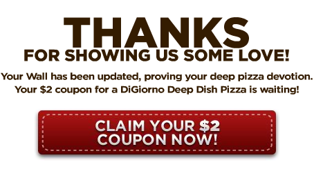 Printable $2 Coupon for Digiorno Deep Dish Pizza