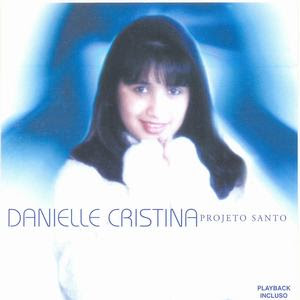 Danielle Cristina - Projeto Santo 2002
