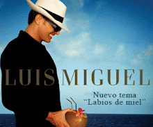 LUIS MIGUEL "LABIOS DE MIEL"