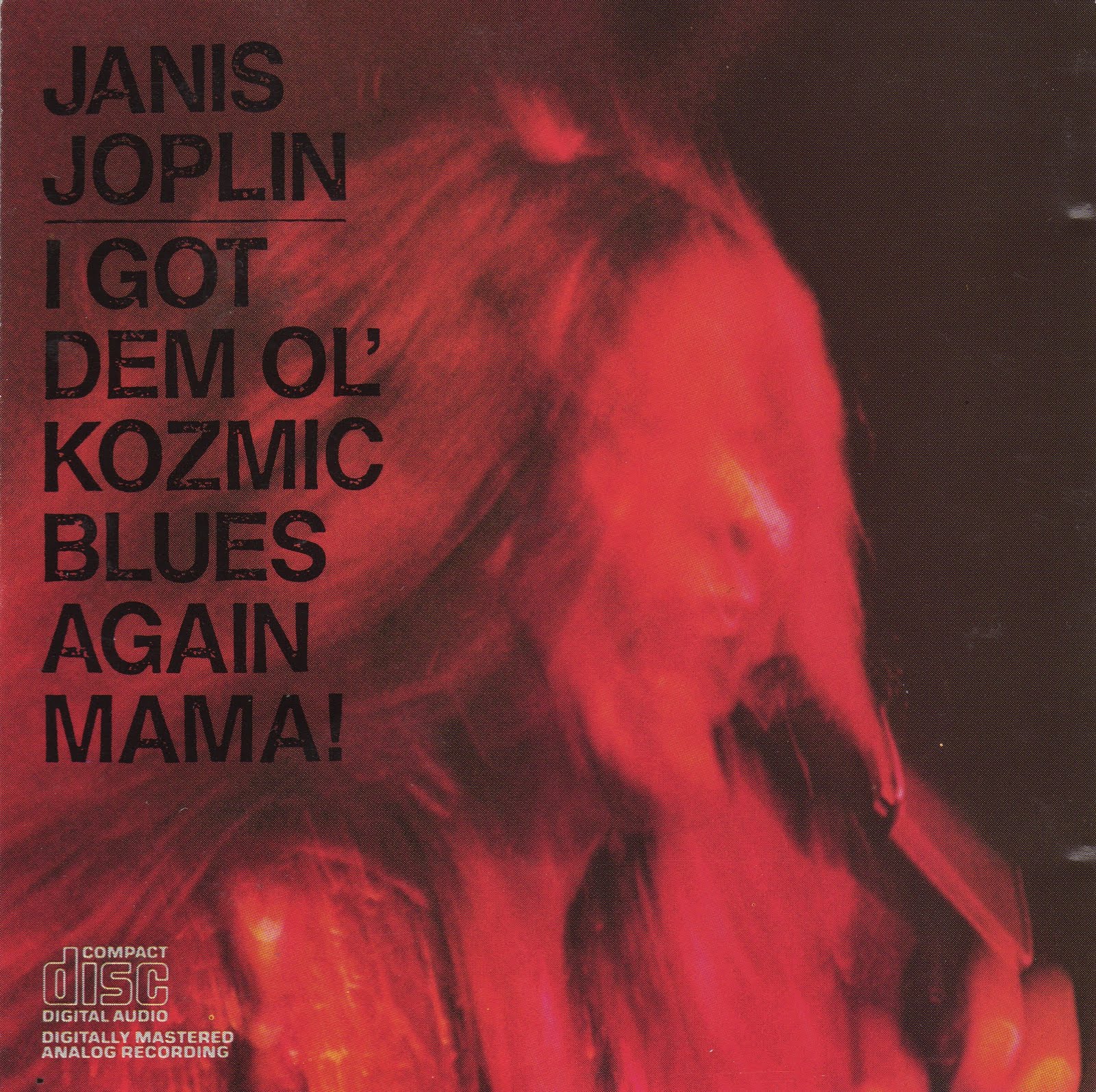 Blue again. I got dem ol' Kozmic Blues again mama! Дженис Джоплин. I got dem ol' Kozmic Blues again mama! (1969). Janis Joplin Kozmic Blues. Дженис Joplin CD.