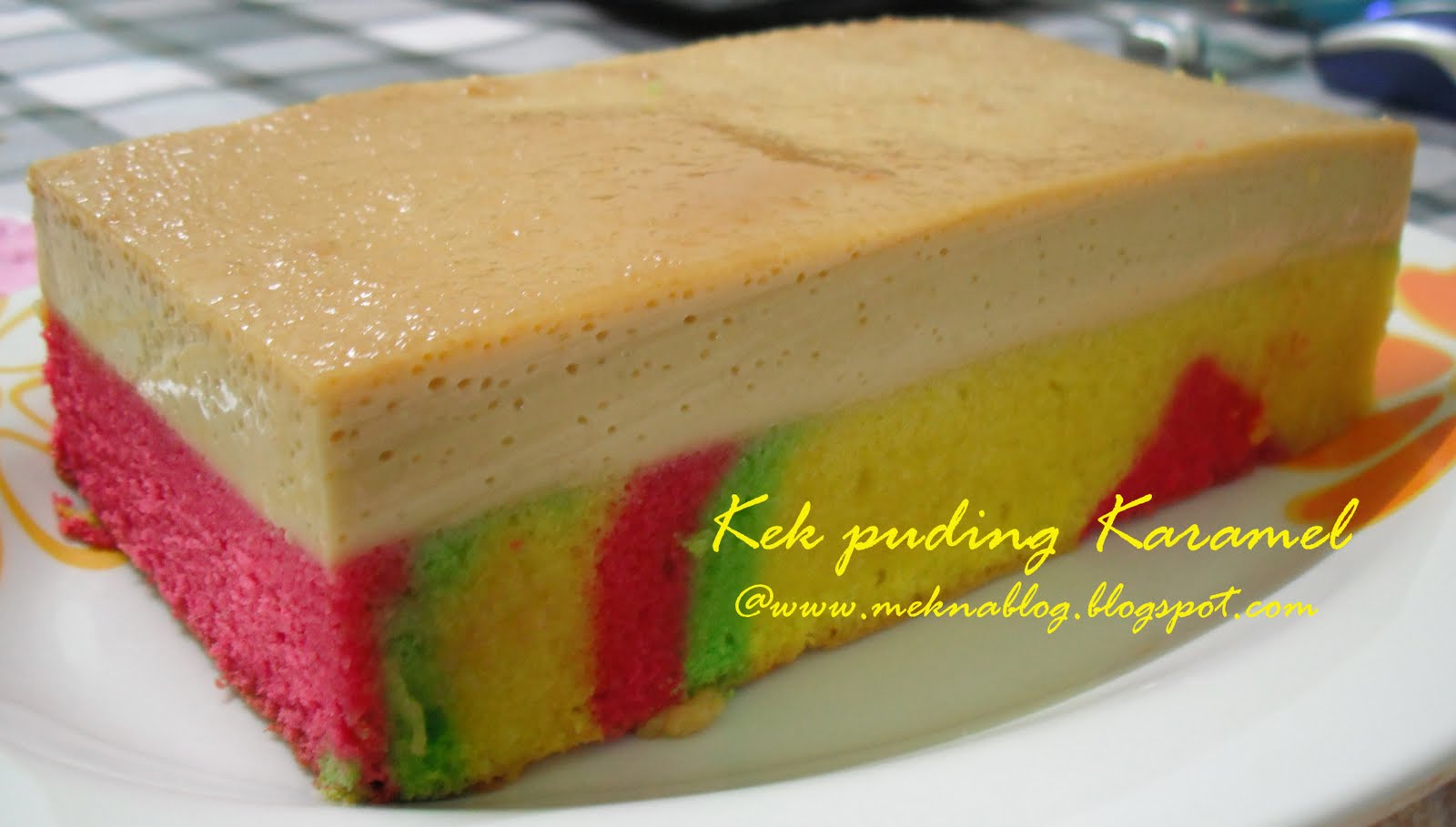 MeknaBlog BAKEatHOME Kek Puding Caramel..bestnyeee