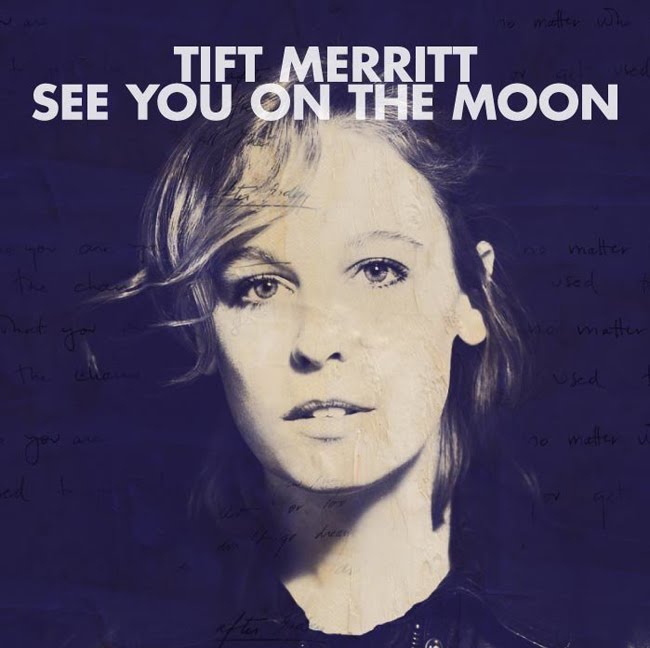 EXQUISITECES TIFT MERRITT SEE YOU ON THE MOON.