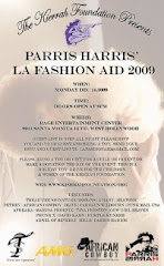 The Kierrah Foundation present Parris Harris's LA FASHION AID 2009