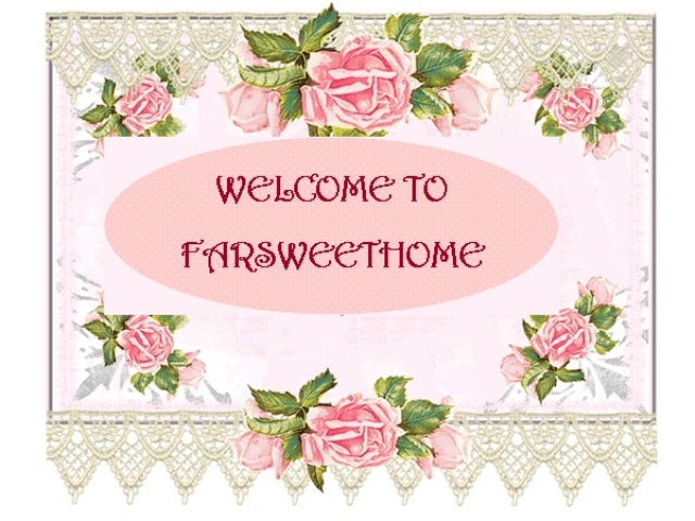 Welcome to Farsweethome...