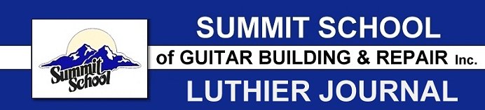 Summit School Luthier Journal