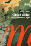 Prologuista de:Virilio, "Ciudad Pánico", Monte Ávila Editores, 2008