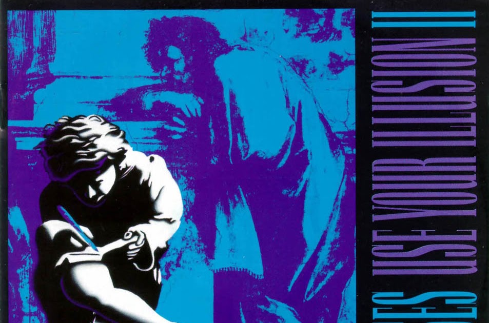 Guns N Roses Use Your Illusion Ii Guns and Roses - Use your illusion II | FULL LP DOWNLOAD