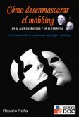 "Cómo desenmascarar el mobbing"  por Rosario Peña colaboradora de AVALC