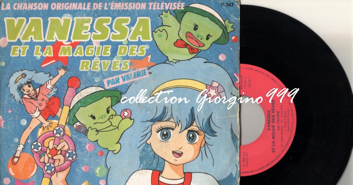 Vanessa Et La Magie Des Rêves Giorgino999 , le blog de la mémoire sur vinyle....: Vanessa et la magie
