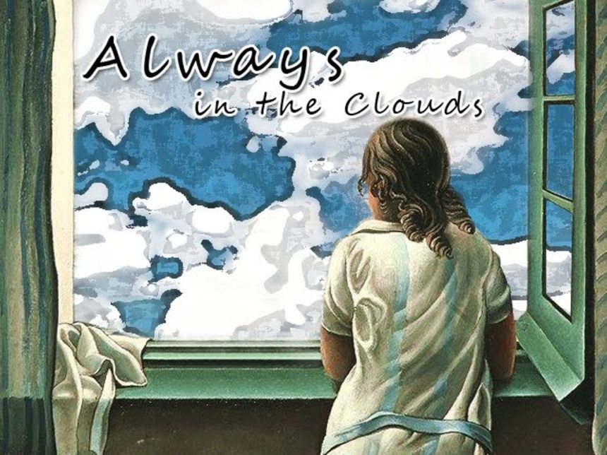Always in the Clouds