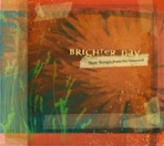 CD - Brighter Day