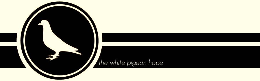 The White Pigeon Hope