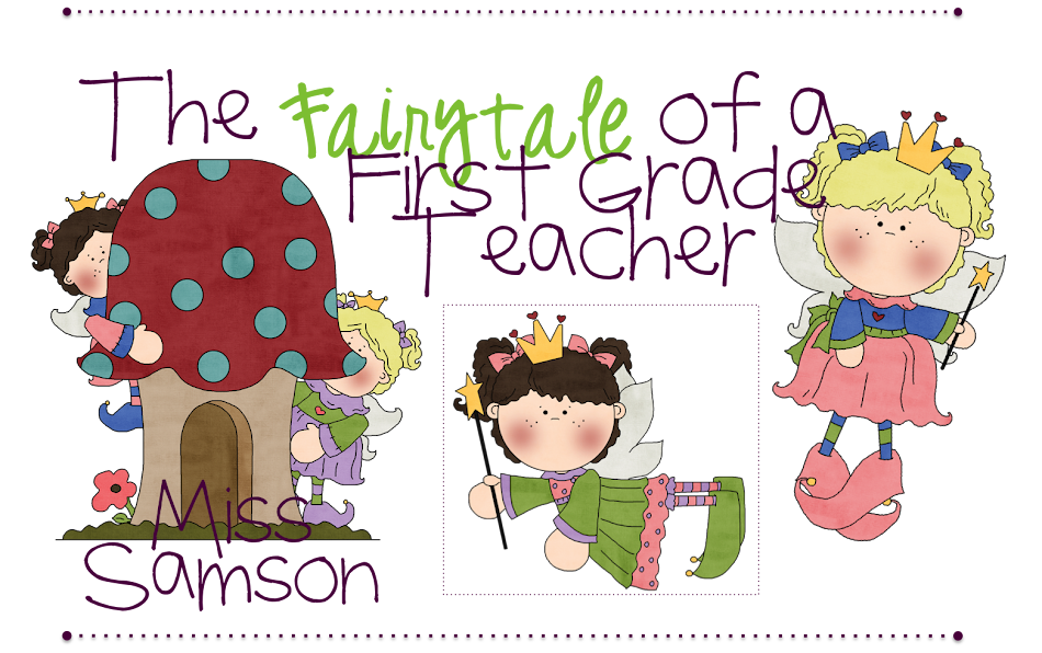 The Fairytale of a First Grade Teacher!