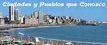 Ciudades y Pueblos que Conozco