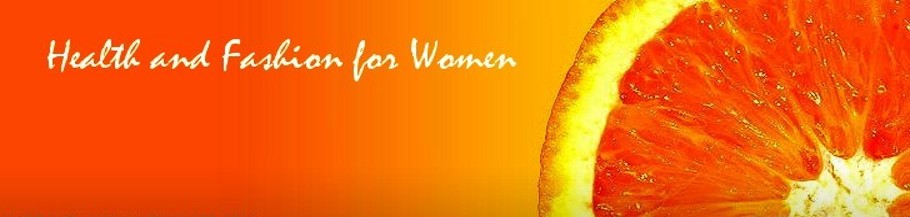Health and Fashion for Women