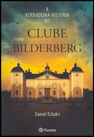 A Verdadeira História do Clube Bilderberg