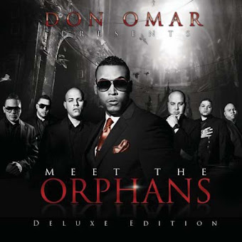 Don Omar – Meet The Orphans (Deluxe Edition) (2010) [CD Completo Original]