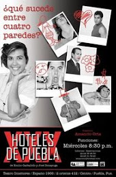 HOTELES DE PUEBLA, basada en textos dramáticos de Emilio Carballido y José Dimayuga