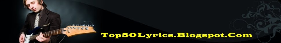 <center>Song Lyrics</center>