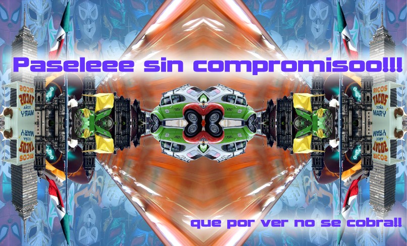 PASELE SIN COMPROMISO!