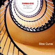 Slow Curve / turbo-eye