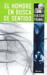 Viktor Frankl - El hombre en busca de sentido