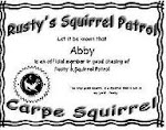 I'm an Official Member of Rusty's Squirrel Patrol...