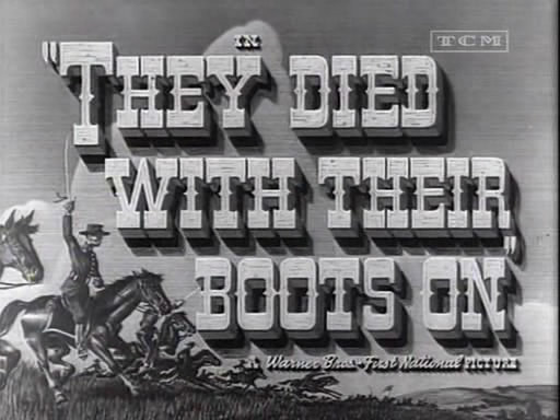 [They+died+with+their+boots+on+(1941).jpg]
