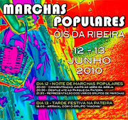 MARCHAS POPULARES DE ÓIS DA RIBEIRA A 12 E 13 DE JUNHO DE 2010