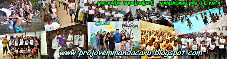 PROJOVEM Adolescente - Mandacaru Jequié - Bahia