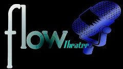 F L O W ! Theater for a New Era