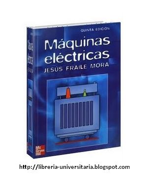 Maquinas electricas jesus fraile mora 5ta edicion