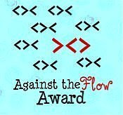 Against the Flow Award
