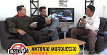 ENTREVISTA AL PERIODISTA ANTONIO MORQUECHO