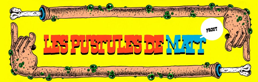 Les pustules de matt