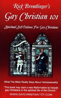 Gay Christian 101 - Spiritual Self-Defense For Gay and Lesbian Christians