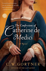 THE CONFESSIONS OF CATHERINE DE MEDICI