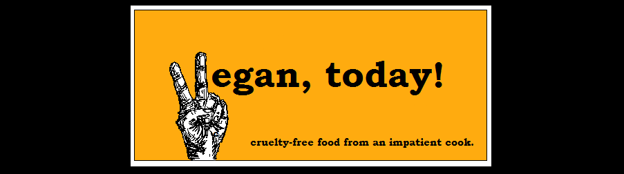 vegan, today!