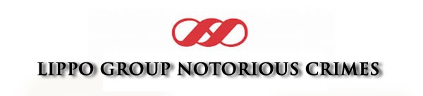 Lippo Group Notorious Crimes