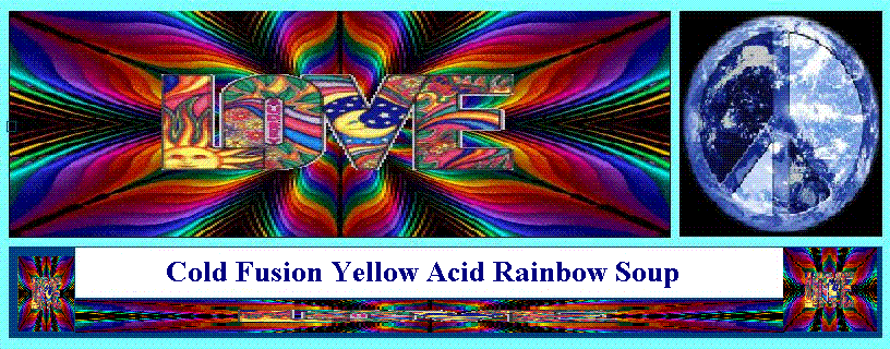 Cold Fusion Yellow Acid Rainbow Soup