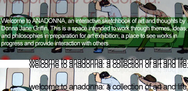 anadonna: a collection of art and life by Donna Jane Griffin