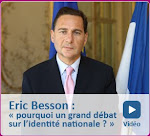 Eric BESSON, ministre du Travail, de la Famille et de l’Identité nationale (déchu de ses fonctions)