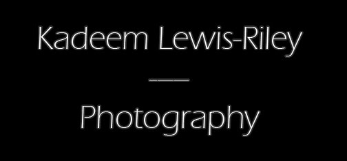 Kadeem Lewis-Riley Photography