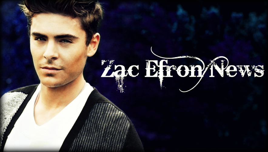 Zac Efron News