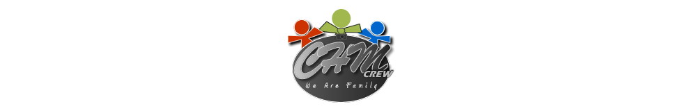 CHMCREW... We Are Family