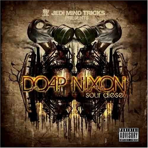 Jedi_Mind_Tricks_Presents_Doap_Nixon-Sour_Diesel-2008-front.jpg