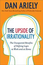 Cover of The Upside of Irrationality